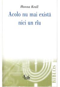 Copertă produs Acolo nu mai există nici un r&icirc;u