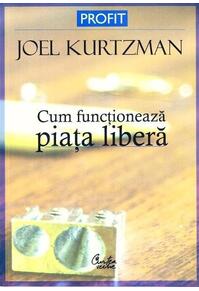 Copertă produs Cum funcţionează piaţa liberă