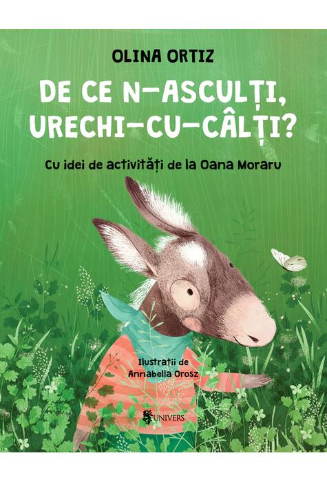 Copertă produs De ce n-asculți, Urechi-cu-C&acirc;lți?