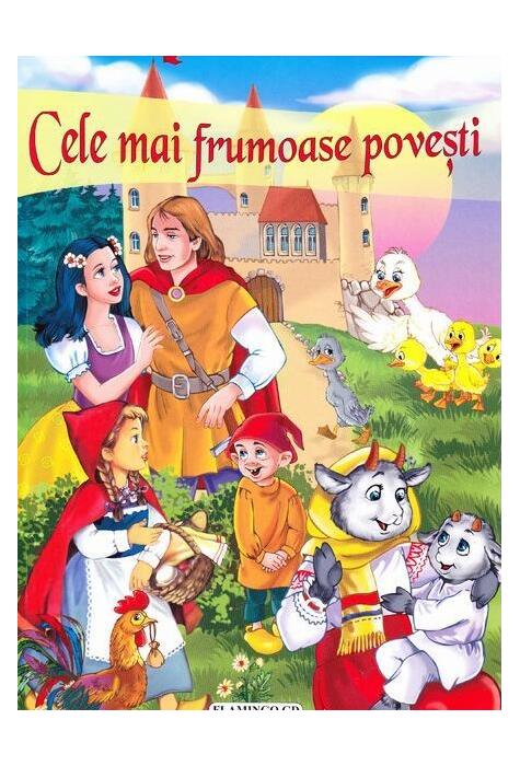 Copertă produs Cele mai frumoase poveşti
