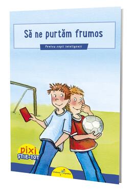 Copertă produs Să ne purtăm frumos
