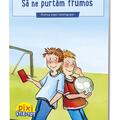 Copertă produs Să ne purtăm frumos - gallery small 