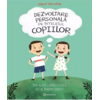 Copertă produs Dezvoltare personală pe &icirc;nțelesul copiilor (Vol. 3)