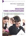 Copertă produs Educaţie fără constr&acirc;ngeri - thumb 1