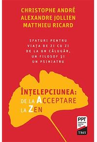 Copertă produs Înțelepciunea de la Acceptare la Zen