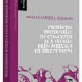 Copertă produs Protecția produsului de concepție și a fătului prin mijloace de drept penal - gallery small 