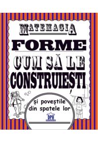 Copertă produs Matemagia - Forme: Cum să le construiești și poveștile din spatele lor