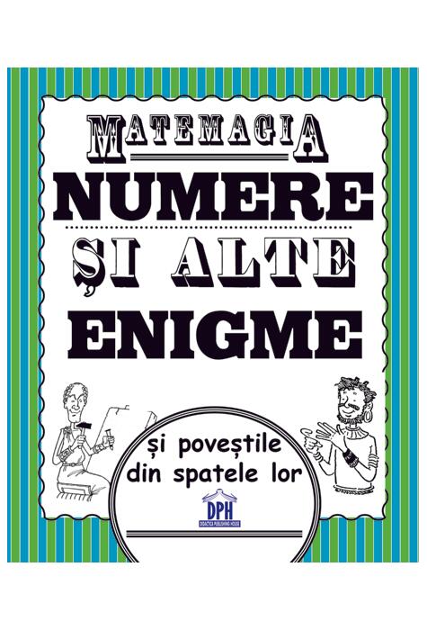 Copertă produs Matemagia - Numere și alte enigme și poveștile din spatele lor