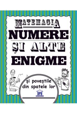 Copertă produs Matemagia - Numere și alte enigme și poveștile din spatele lor