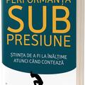 Copertă produs Performanţă sub presiune. Știinţa de a fi la &icirc;nălţime atunci cand contează - gallery small 