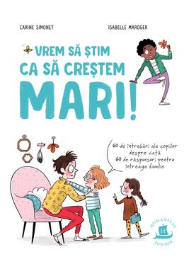 Copertă produs Vrem să știm ca să creștem mari
