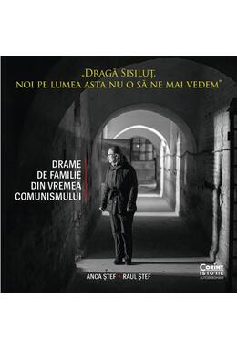 Copertă produs Dragă Sisiluţ, noi pe lumea asta nu o să ne mai vedem