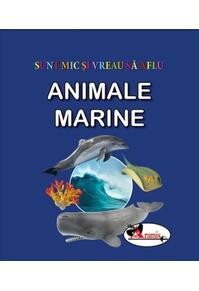 Copertă produs Animale marine. Sunt mic și vreau să aflu