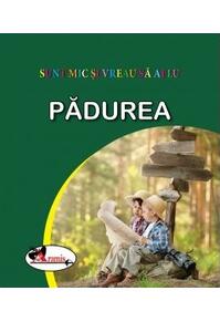Copertă produs Pădurea. Sunt mic și vreau să aflu