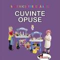 Copertă produs Cuvinte opuse. Sunt mic și vreau să aflu - gallery small 