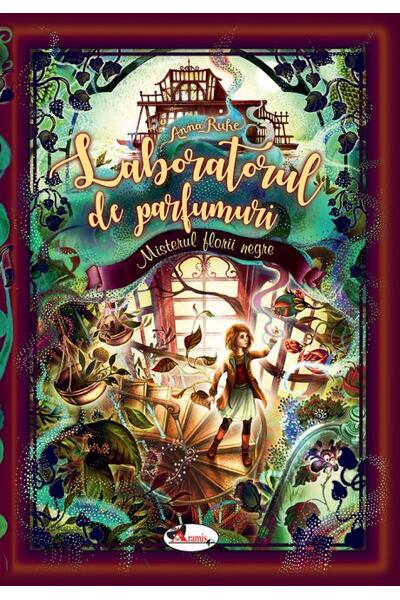 Laboratorul de parfumuri. Misterul florii negre