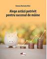 Copertă produs Alege astăzi potrivit pentru succesul de m&acirc;ine - thumb 1