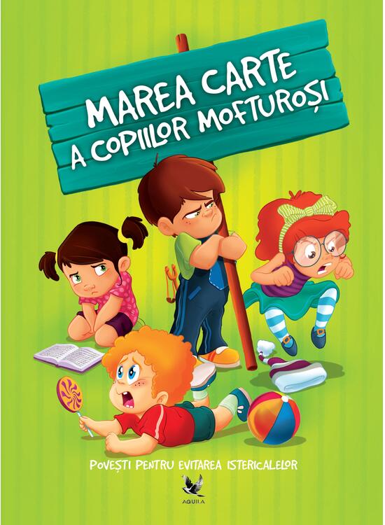 Copertă produs Marea carte a copiilor mofturoși - gallery big 1
