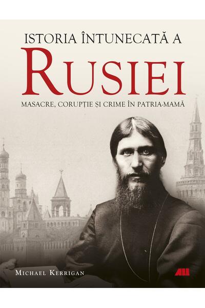 Istoria &icirc;ntunecată a Rusiei