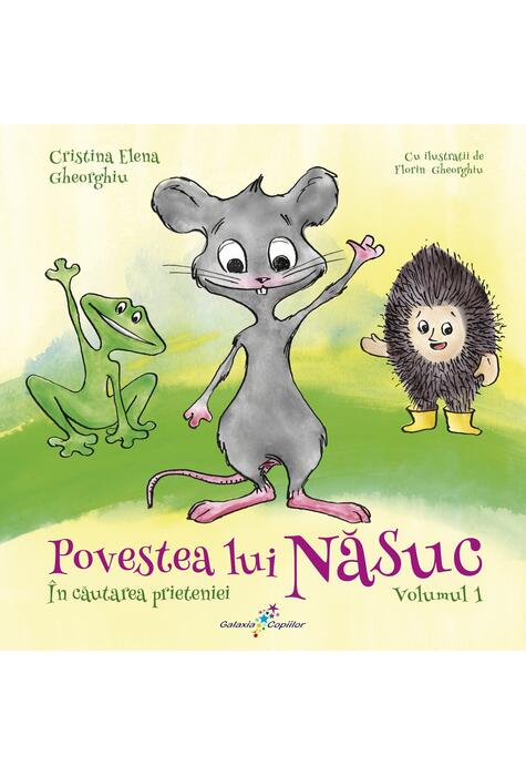 Copertă produs &Icirc;n căutarea prieteniei. Povestea lui Năsuc (Vol.1)