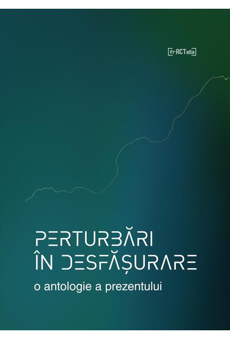 Copertă produs Perturbări &icirc;n desfășurare