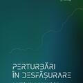 Copertă produs Perturbări &icirc;n desfășurare - gallery small 