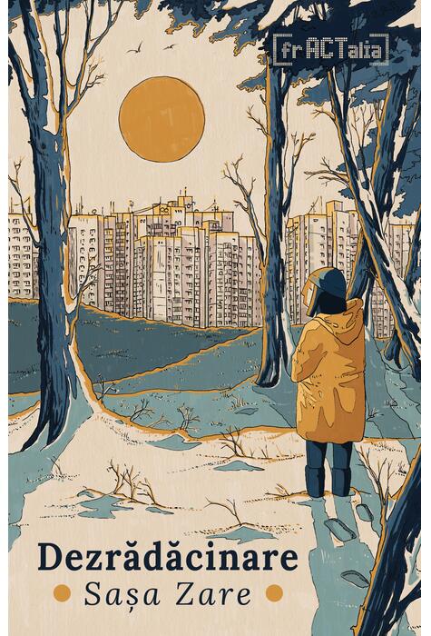 Copertă produs Dezrădăcinare