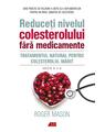 Copertă produs Reduceți nivelul colesterolului fără medicamente - thumb 1