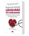 Copertă produs Reduceți nivelul colesterolului fără medicamente - thumb 3