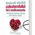 Copertă produs Reduceți nivelul colesterolului fără medicamente - gallery small 
