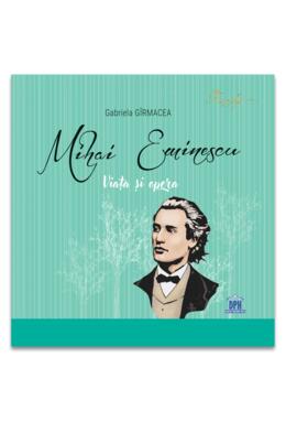 Copertă produs Mihai Eminescu: Viața și opera