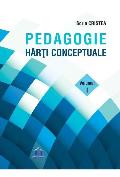 Copertă produs Pedagogie: Hărți Conceptuale (Vol. 1)