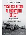Copertă produs Ticăloșii uitați ai Frontului de Est - thumb 1