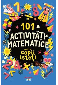 Copertă produs 101 activități matematice pentru copii isteți