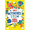 Copertă produs 101 activități STEM pentru copii isteți