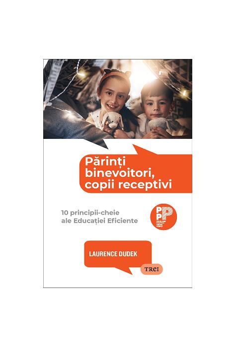 Copertă produs Părinți binevoitori, copii receptivi