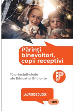 Copertă produs Părinți binevoitori, copii receptivi