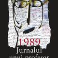 Copertă produs 1989. Jurnalul unui profesor - gallery small 