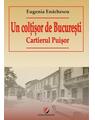 Copertă produs Un colțișor de București. Cartierul Puișor - thumb 1