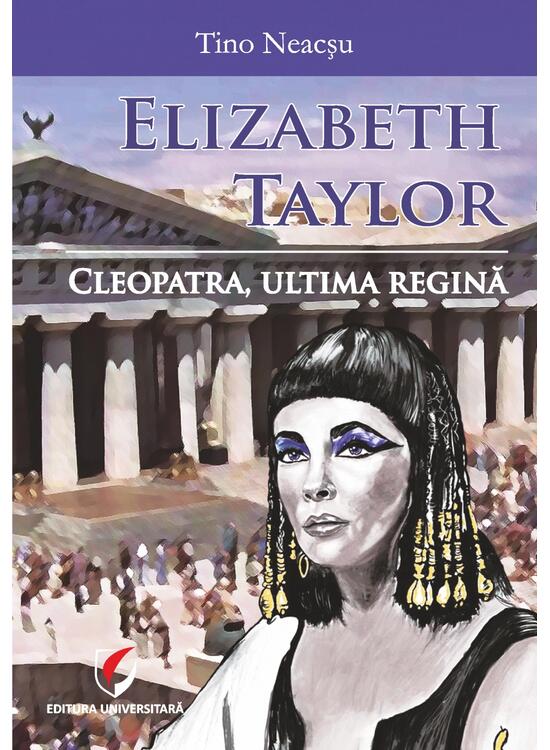 Copertă produs Elizabeth Taylor. Cleopatra, ultima regină - gallery big 1