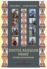 Copertă produs Ținutul Răzeșilor - Neamț. Istorie și etnografie