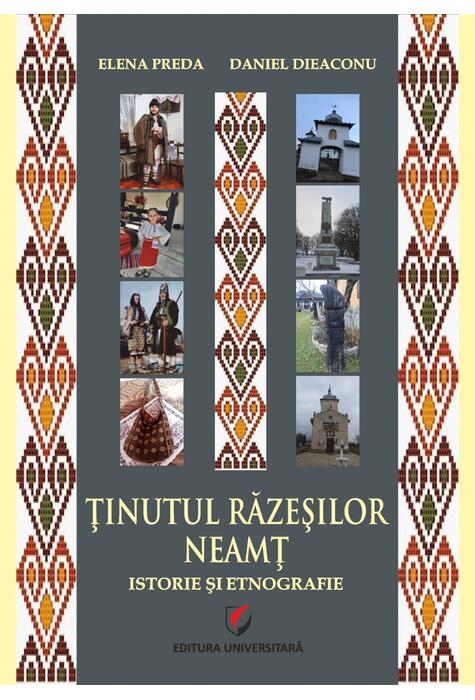 Copertă produs Ținutul Răzeșilor - Neamț. Istorie și etnografie
