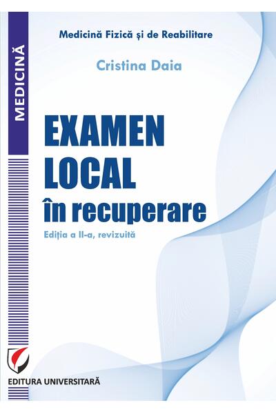 Examen local &icirc;n recuperare