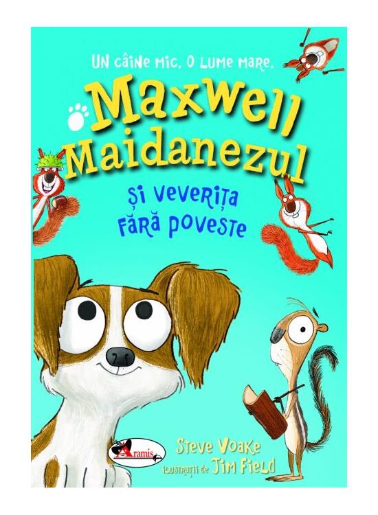 Copertă produs Maxwell Maidanezul și veverița fără poveste - gallery big 1