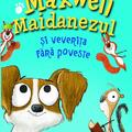 Copertă produs Maxwell Maidanezul și veverița fără poveste - gallery small 