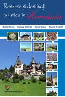Resurse şi destinaţii turistice &icirc;n Rom&acirc;nia
