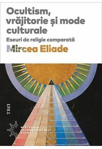 Copertă produs Ocultism, vrăjitorie si mode culturale