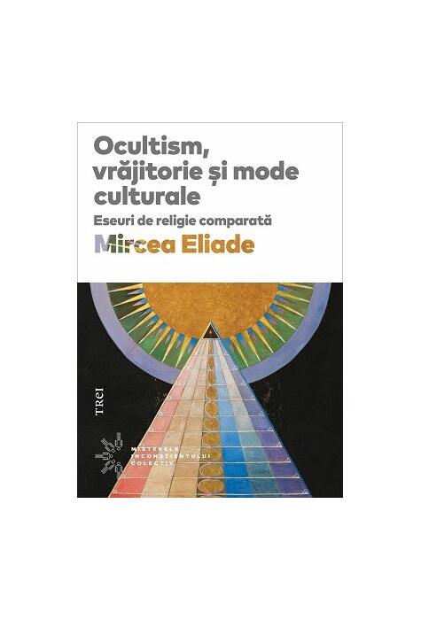 Copertă produs Ocultism, vrăjitorie si mode culturale