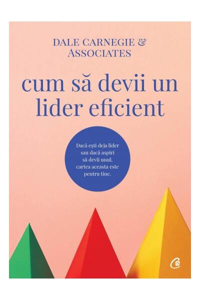 Cum să devii un lider eficient