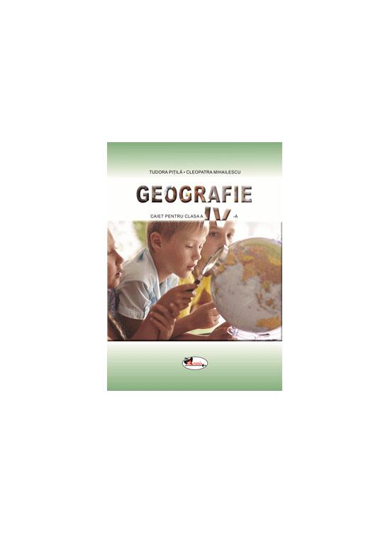 Copertă produs Geografie. Caietul elevului pentru clasa a IV-a - gallery big 1